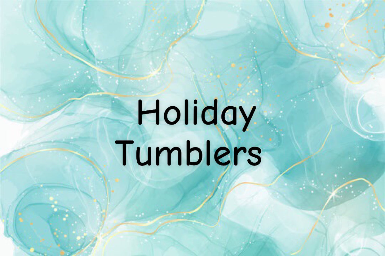 Holiday Tumblers & Cups